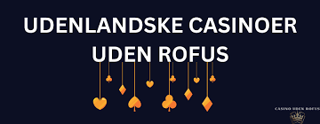 Udenlandske Casino for Danske Spillere Alt Du Behøver at Vide Udenlandske Casino for Danske Spillere Alt Du Behøver at Vide